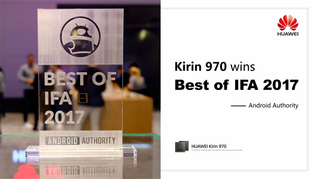 Kirin 970 Best of IFA2017 Android Authority